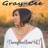 Thoroughbred (Remix) - Gray-Cee&KT