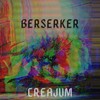 Berserker - Creajum