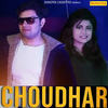 Choudhar - Ashu Morkhi