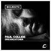 Dreamcatcher (Original Mix) - Paul Collide