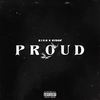 Proud (Explicit) - Rydah&Kish