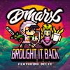 Brought It Back(feat. Belis) (Explicit) - Dmarx&belis