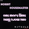 One More Time (Original Mix) - Norbit Housemaster