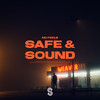Safe & Sound (Extended Mix) - NO FEELS
