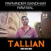 Tallian (RBP Desi Mix) - Parvinder Sandhar&Ravi Bal