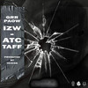 GRRPAOW (Explicit) - IZW&Taff&Tr4cer