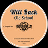 Old School (Original Mix) - Will Back
