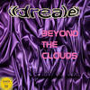 Beyond The Clouds (Original Mix) - Ildrealex