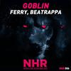 Goblin(Original Mix) - Beatrappa&Ferry