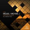 Groove & Move (2016 Mix) - Miquel&Michael J