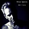 IF SOMEBODY SAYS YOU'RE MAGIC - Brian Spence