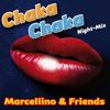 Chaka Chaka Night-Mix (Karaoke) - Marcellino & Friends