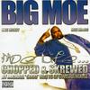 Moe Life - Big Moe&Toya&Noke-D