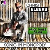 König im Monopoly (Price Tunes DJ Mix) - Chris Elbers