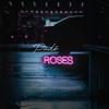 Roses (Radio Edit) - Padé
