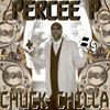 Percee P & Chuck Chilla (Explicit) - Percee P&Chuck Chilla