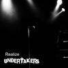 Realize - Undertakers