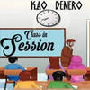 Class in Session - Kao Denero