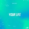 Your Life(feat. ALY) - Wahlstedt&Aly