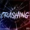 CRASHING (feat. Juliette) (Explicit) - Dozen&Juliette