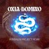 Oxia - Domino (KP Remix) - Kundalini Project