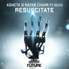 Resuscitate - Asketa & Natan Chaim&Ni/Co