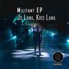 Militant (Original Mix) - Jo Lama&Kris Lama