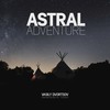 Astral Adventure - Vasily Dvortsov