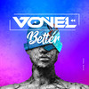 better - Vonel