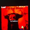 Bad Bad Blood(feat. Bad Blood) (Explicit) - Tec 1&Bad Blood