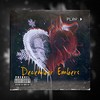 December Embers (Explicit) - All World X&Sol