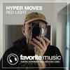 Red Light (Original Mix) - Hyper Moves