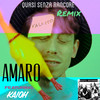 Quasi Senza Rancore REMIX (2023) - Amaro&Kaioh