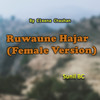 Ruwaune Hajar(Female Version) - Eleena Chauhan