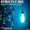 Strictly Biz (Original Mix) - Jon Lee&The Fender Fable