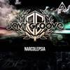 Narcolepsia (Original Mix) - Javy Groove