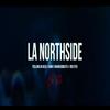 NORTHSIDE (feat. SUNK & FEELING DA BLESS) (Explicit) - Mad Head Beats&Sunk&FEELING DA BLESS