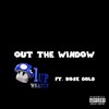 Out the Window(feat. Rose Gold) (Explicit) - 1upwhatup&Rose Gold