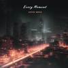 Every Moment - Kevin Havis