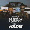 Mundão Que Deu Voltas (Explicit) - MC Luuky&Mc MG
