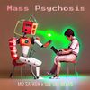 Mass Psychosis - Mo Safren&See See Beats