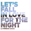 Let's Fall in Love for the Night (Demo|Explicit) - Allison Mareek&Finneas O'Connell