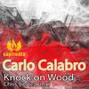 Knock on Wood (Original Mix) - Carlo Calabro