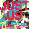 I Feel Good Love (Clean) - Just us&Daniel Caplin