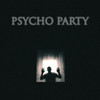 Psycho Party (Explicit) - realkvadrat