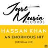 An Enormous Hit (Original Mix) - Hassan Khan