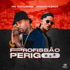 Profissão Perigo - Mc Talento&Arcanjo Beat