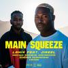 Main Squeeze - Lamix&Jireel