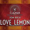 Love Lemon (Shugar House Remix) - Jon Rich&Shugar House