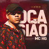 Ocasião (Explicit) - MC HG&DJ GR